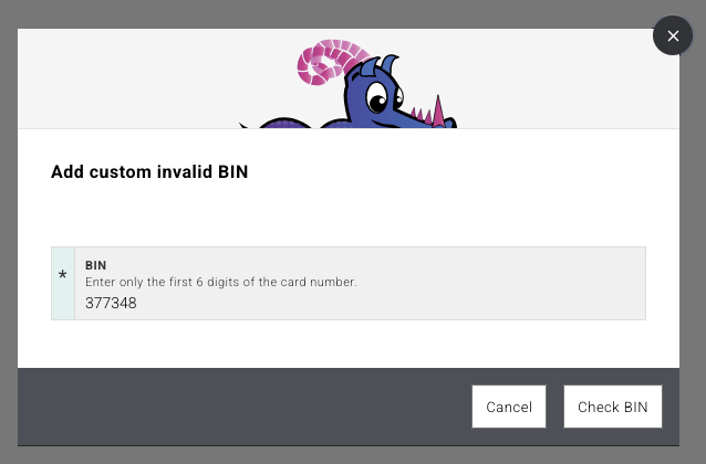 Add custom invalid BIN dialog with a six-digit BIN entered